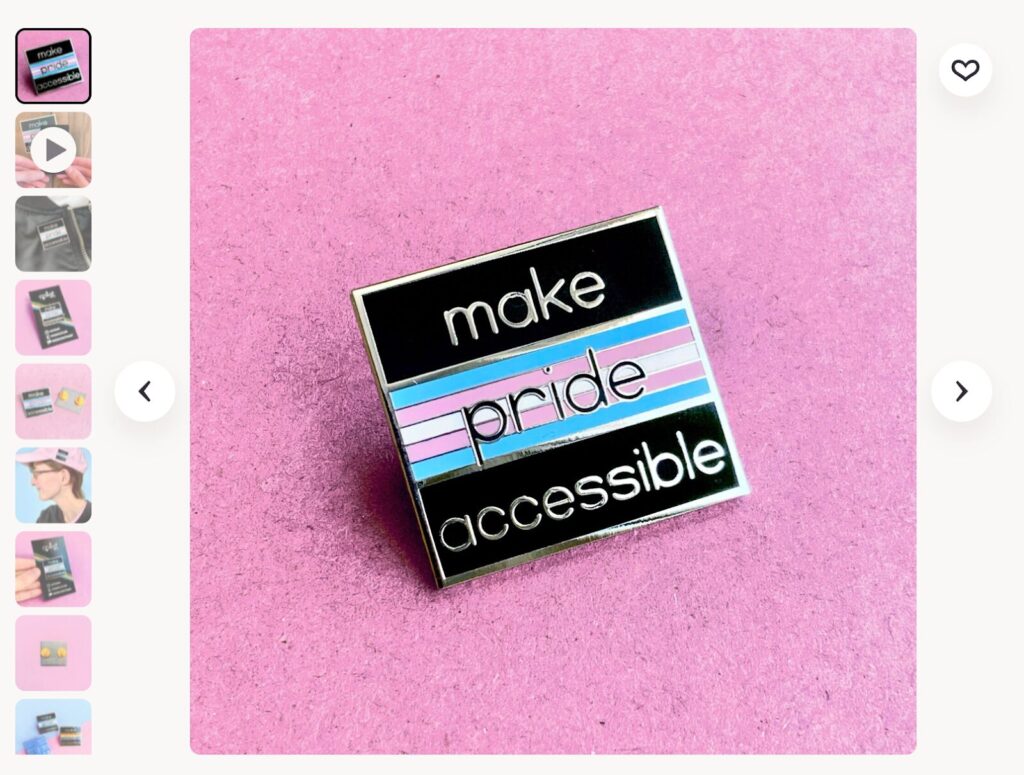 "Make Pride Accessible" Pin